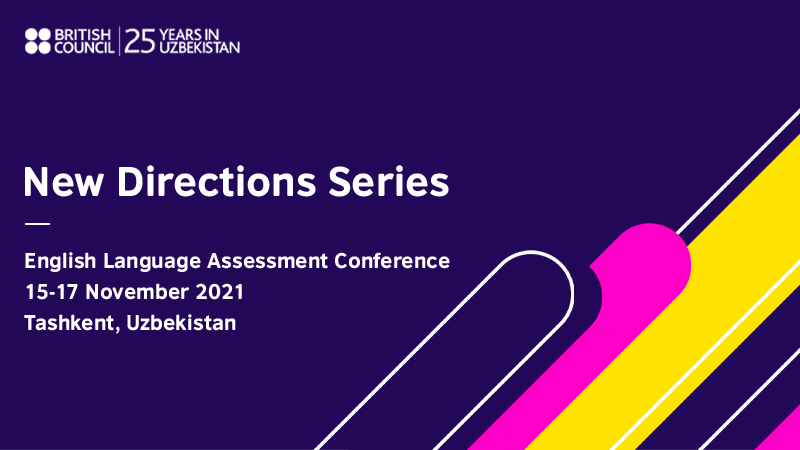 New Directions Series Uzbekistan 2021 | British Council